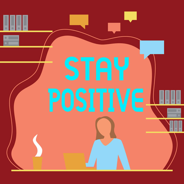 Handwriting text Stay Positive. Business approach Engage in Uplifting Thoughts Be Optimistic and Real Woman Sitting On Desk Working And Presenting New Technologies. - Photo, Image