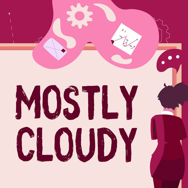 Tekst bijschrift presenteren Meestal bewolkt. Bedrijfsoverzicht Shadowy Vaporous Foggy Fluffy Nebulous Clouds Skyscape Zakenvrouw presenteert zakelijk voorstel en updates aan boord. - Foto, afbeelding