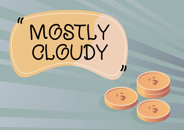 Texto de escritura mayormente nublado. Concepto de negocio Shadowy Vaporous Foggy Fluffy Nebulous Clouds Skyscape Monedas que simbolizan los planes financieros futuros calculando con éxito la hipoteca. - Foto, Imagen