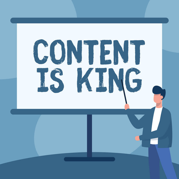 Sign displaying Content Is King. Business approach Content is the heart of todays marketing strategies Teacher In Jacket Drawing Standing Pointing Stick At Whiteboard. - Photo, Image