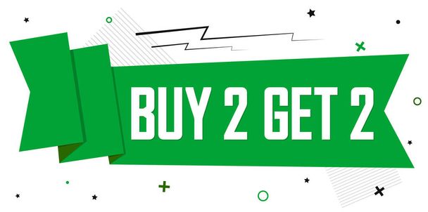Buy 2 Get 2 Free, Sale banner design template, discount tag, spend up and save more, vector illustration - Vector, Image