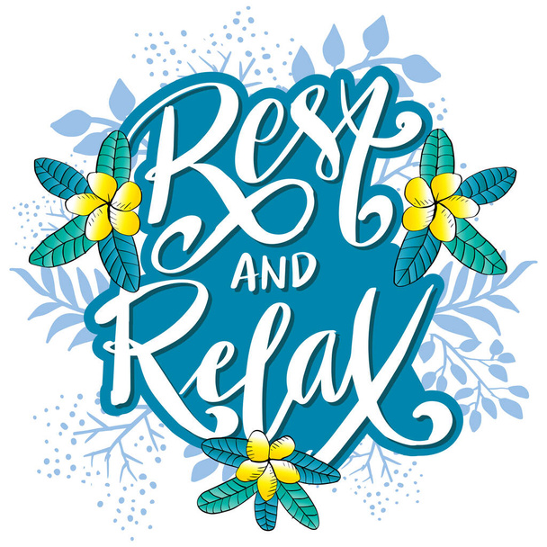 Rest and relax hand lettering. Poster quotes. - Vetor, Imagem