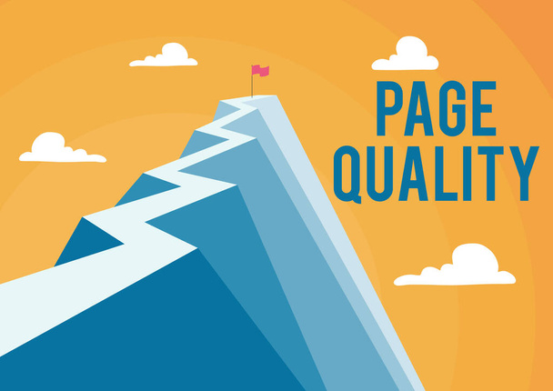 Inspiration showing sign Page Quality. Business idea Effectiveness of a website in terms of appearance and function Mountain showing high road symbolizing reaching goals successfully. - Foto, immagini