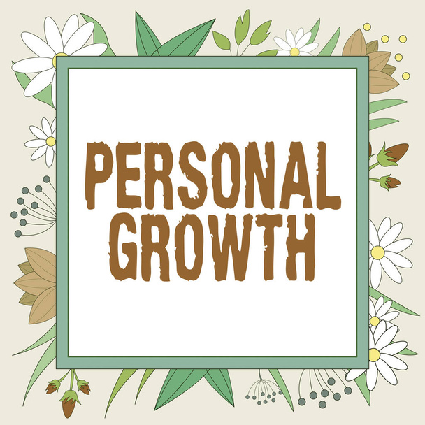 Inspiration showing sign Personal Growth. Business idea improve develop your skills qualities Learn new materials Frame decorated with colorful flowers and foliage arranged harmoniously. - Photo, Image