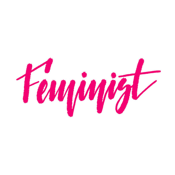 Feminist. Handwritten lettering isolated on white background. illustration for posters, cards, print on t-shirts and much more. - Foto, Imagem