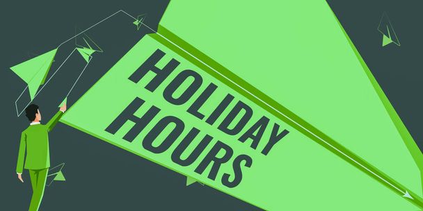 Text showing inspiration Holiday Hours. Business concept Schedule 24 or7 Half Day Today Last Minute Late Closing Man flies paper plane representing innovative plans achieving goals. - Фото, изображение
