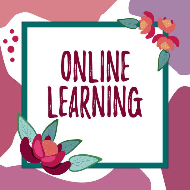 Text caption presenting Online Learning. Business showcase Larning with the assistance of the Internet and a computer Blank Frame Decorated With Abstract Modernized Forms Flowers And Foliage. - 写真・画像