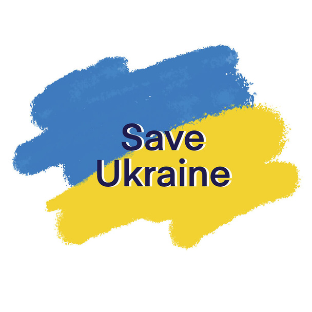 Drapeau bleu et jaune de l'Ukraine avec le texte Save Ukraine. Arrêtez la guerre. Arrêtez la Russie - Vecteur, image