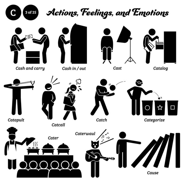 Stick figure human people man action, feelings, and emotions icons starting with alphabet C. Cash and carry, cash in out, casting, catalog, catapult, catcall, catch ball, categorize, food catering. - Vektor, Bild