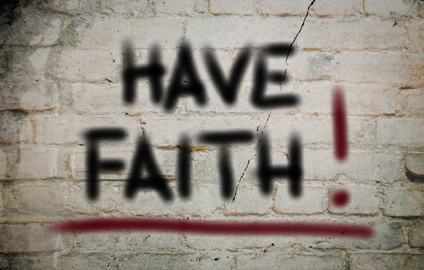 Have Faith Concept - Photo, Image