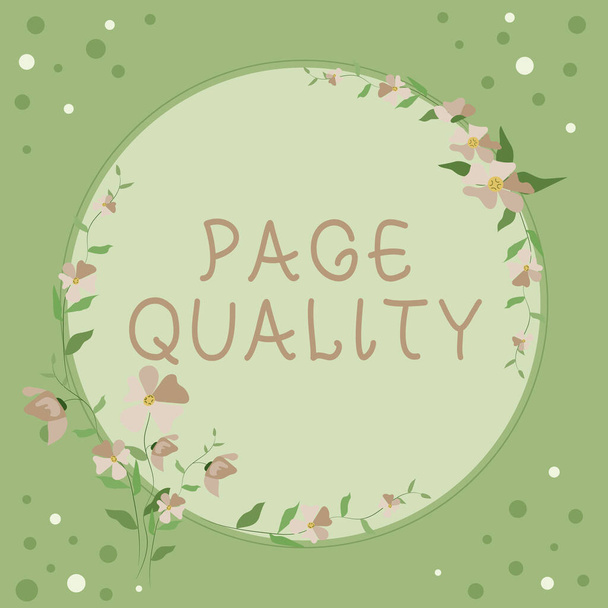 Text caption presenting Page Quality. Word Written on Effectiveness of a website in terms of appearance and function Frame Decorated With Colorful Flowers And Foliage Arranged Harmoniously. - Fotografie, Obrázek