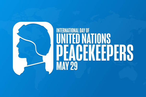 International Day of United Nations Peacekeepers. May 29. Holiday concept. Template for background, banner, card, poster with text inscription. Vector EPS10 illustration. - Vector, Image