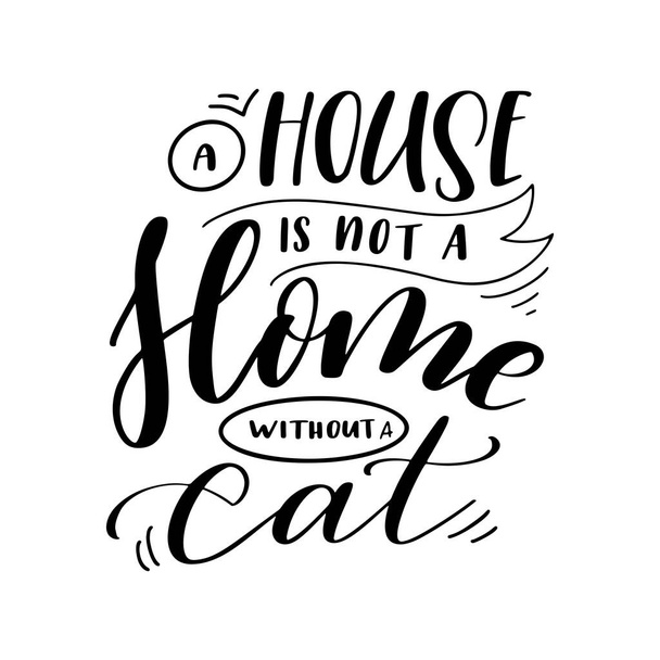 Kitten lettering quote for design. Pet phrase on white isolated background. Hand drawn brush ink vector calligraphy illustration - Vektor, obrázek