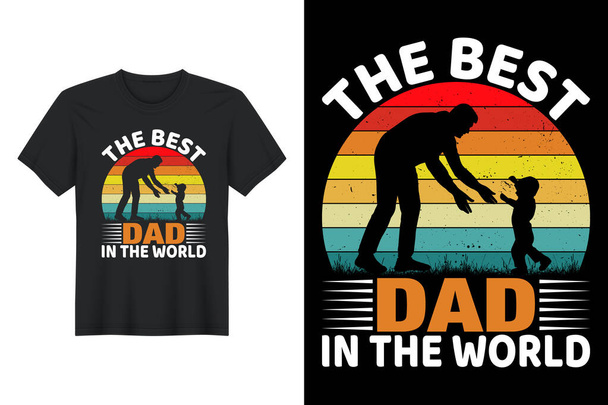 The Best Dad In The World, T Shirt Design, Father's Day T-Shirt Design - Vetor, Imagem