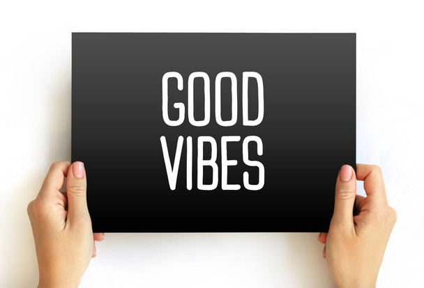 Good Vibes text on card, concept background - 写真・画像