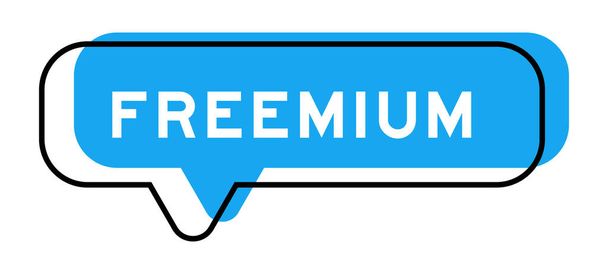 Πανό ομιλίας και μπλε απόχρωση με τη λέξη freemium σε λευκό φόντο - Διάνυσμα, εικόνα