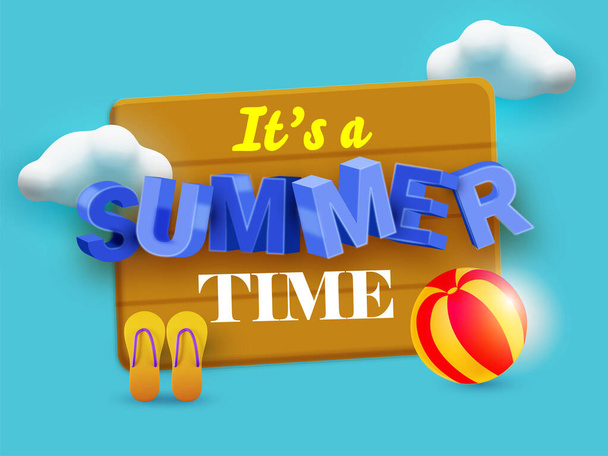 It's A Summer Time Font Over 3D Wooden Board With Beach Ball, Slippers, Clouds On Blue Background. - Vector, Imagen