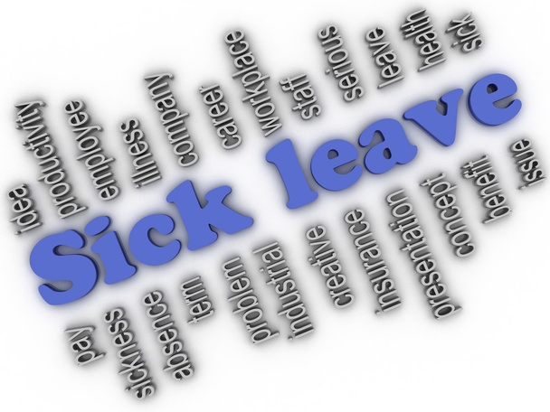 3d imagen Sick leave  concept word cloud background - Photo, Image