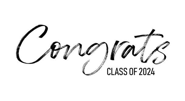 Congrats class of 2024 - simple hand drawn lettering vector text illustration.  Template Graduation logo for high school, college graduate yearbook. - Vector, Image