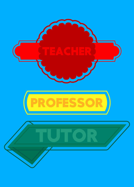 Set of ribbon with Teacher, Professor, Tutor text. Banner template. Label sticker. Sign. - Vector, Image