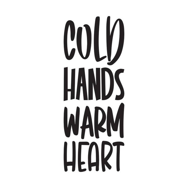 холодні руки теплий лист цитати серця
 - Вектор, зображення