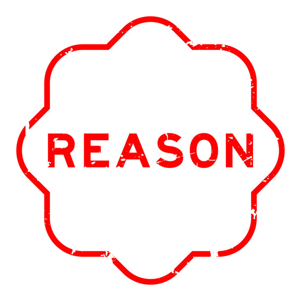 Grunge sello de sello de goma palabra razón roja sobre fondo blanco - Vector, imagen