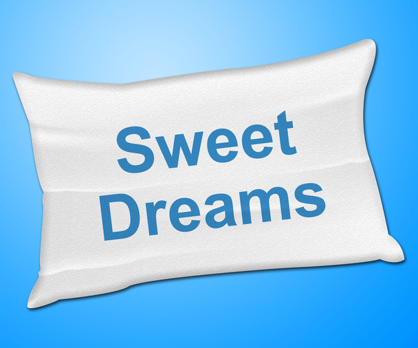 Sweet Dreams Shows Go To Bed And Bedtime - Photo, Image