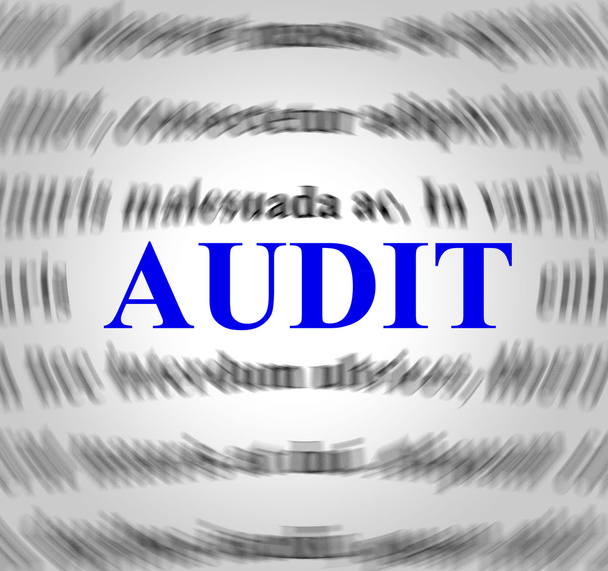 Auditovat definice znamená ověření analýzu a kontrolu - Fotografie, Obrázek