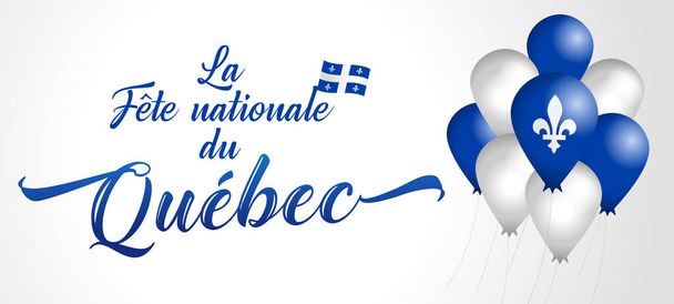 Quebec Day γαλλική έκδοση vintage γράμματα και μπαλόνια. Bonne fete du Quebec - γαλλικό κείμενο Ευτυχισμένη ημέρα του Κεμπέκ. Εθνική εορτή του Κεμπέκ Αγίου Ιωάννη του Βαπτιστή, 24 Ιουνίου - Διάνυσμα, εικόνα