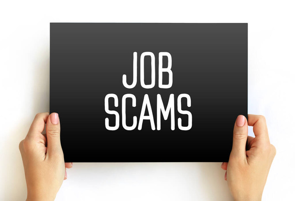 Job scams tekst citaat op kaart, concept achtergrond - Foto, afbeelding