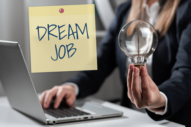 Conceptual caption Dream Job, Business idea Akt, který je placen z platu a dává vám štěstí -47215 - Fotografie, Obrázek