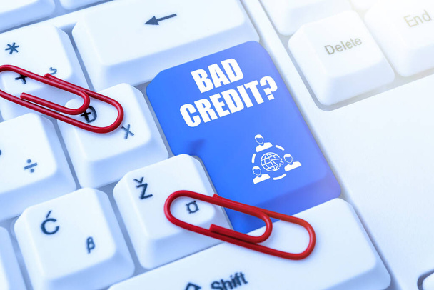 Pisanie tekstu Bad Credit Question, Concept znaczenie historii, gdy wskazuje, że kredytobiorca ma wysokie ryzyko -47342 - Zdjęcie, obraz