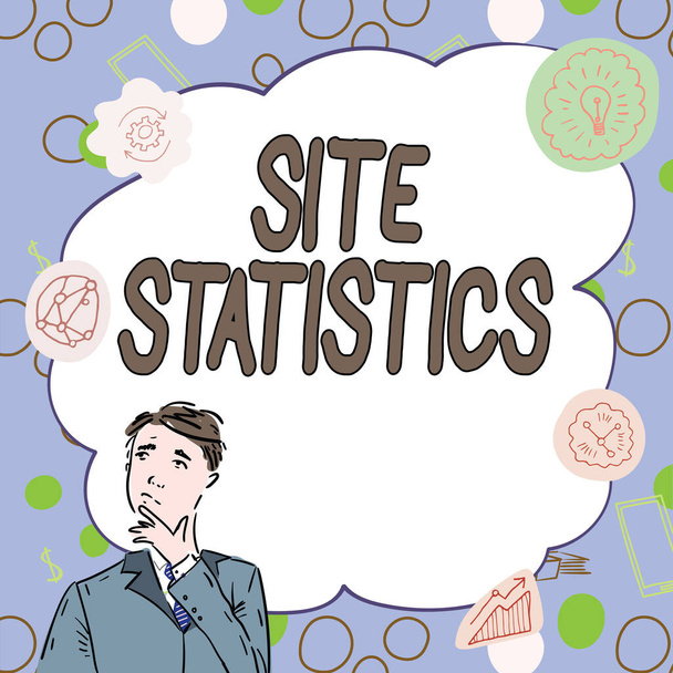 Sign displaying Site Statistics, Concept meaning measurement of behavior of visitors to certain website Businessman Innovative Thinking Leading Ideas Towards Stable Future. - Photo, Image
