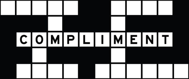 Alfabet letter in woord compliment op kruiswoordpuzzel achtergrond - Vector, afbeelding