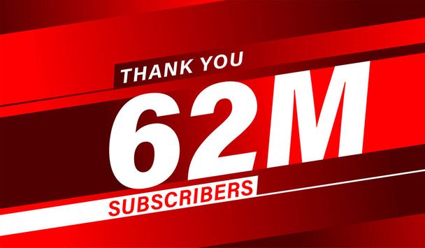 Thank you 62M subscribers, modern banner design vector  - Vector, Image