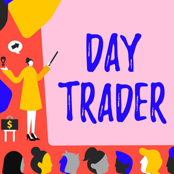 Inspiratie met uithangbord Day Trader, Business showcase Een persoon die binnen de dag financieel instrument koopt en verkoopt Lady Pointing Backdrop Presenteert Nieuwste Succesvolle Financiële Strategieën. - Foto, afbeelding