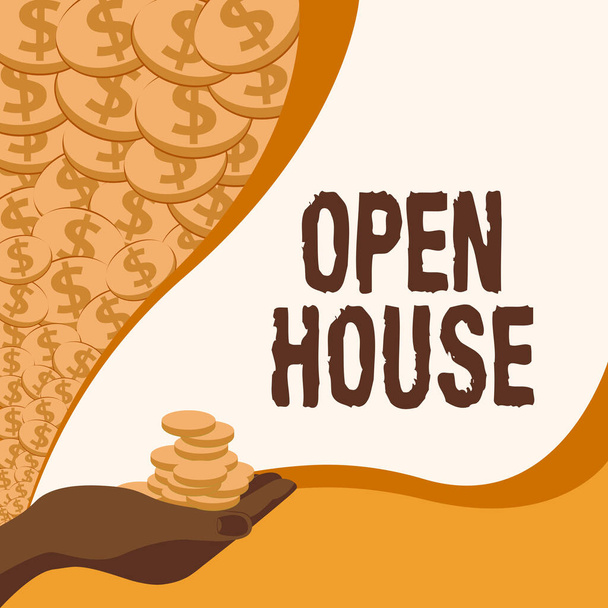 Textový nápis ukazující Open House, obchodní přístup můžete přijít, kdykoliv budete chtít Chovejte se jako doma Palm Carrying Money For Mortgage Plány pro domácnost a kancelář. - Fotografie, Obrázek
