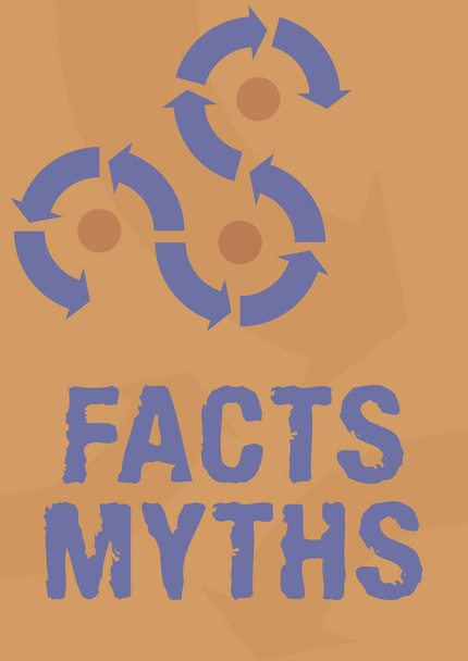 Sign displaying Facts Myths, Business approach work based on imagination rather than on real life difference Arrow sign symbolizing successfully accomplishing project cycles. - Photo, Image