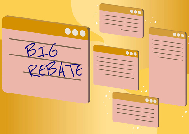 Writing displaying text Big Rebate, Internet Concept Huge rewards that can get when you engaged to a special promo Chat tabs symbolizing successful online communication colleagues. - Photo, Image