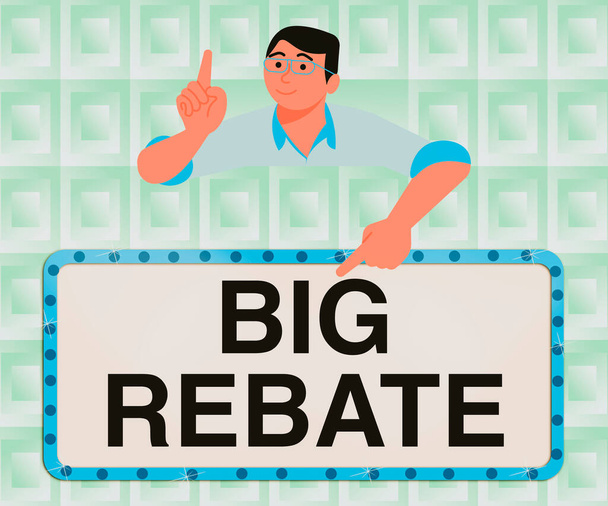 Ručně psané znamení Big Rebate, obchodní koncept Obrovské odměny, které můžete získat, když jste se zasnoubili se speciální promo Gentleman ukazující prst představující nejnovější nápady projektu. - Fotografie, Obrázek