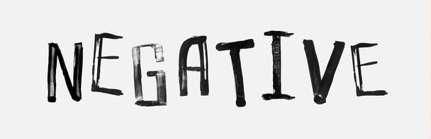 The word "NEGATIVE", handwritten grunge brush stroked lettering - Vector, Image