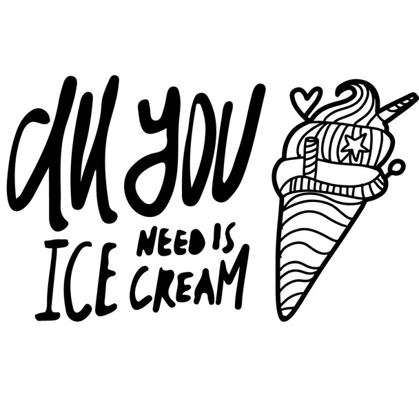 Ice cream Hand drawn illustration Ice cream quote for your design. I love ice cream. You are the sweetest - Foto, imagen