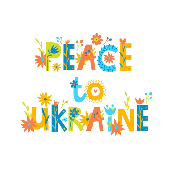 Afdrukken. Heldere vectorkaart "Vrede aan Oekraïne". Typografische poster. Bloemletters. - Vector, afbeelding