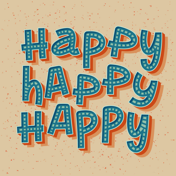 Colorido vintage feliz cartel palabra. Perfecto para impresión o web. - Vector, Imagen