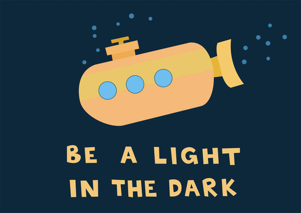 ilustrace kreslené ponorky v blízkosti být světlo ve tmě nápis na modré - Vektor, obrázek