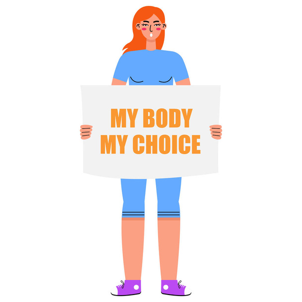 Frauenprotest. Frau mit Schildern "Mein Körper - meine Wahl" isoliert auf weißem Hintergrund. Pro-Choice-Aktivisten unterstützen Abtreibungsrechte. - Vektor, Bild