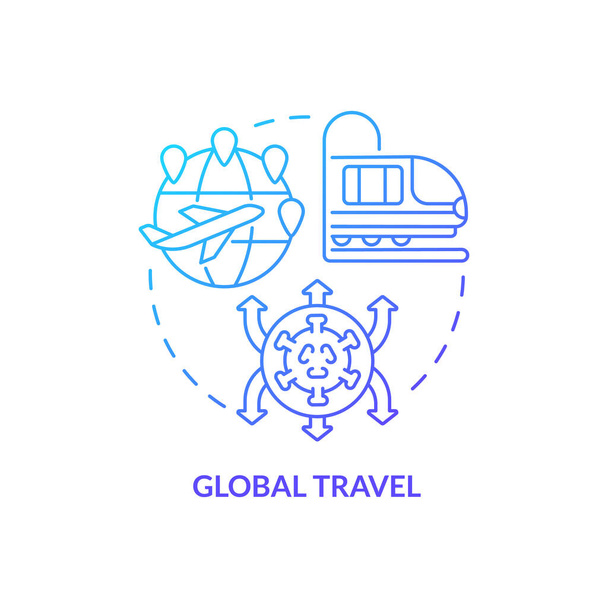 Global travel blue gradient concept icon. Virus spreading. Reason for increased risk of pandemic abstract idea thin line illustration. Isolated outline drawing. Myriad Pro-Bold fonts used - Wektor, obraz