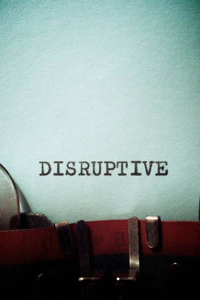 Disruptive word written with a typewriter. - Fotografie, Obrázek