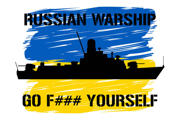 Russian warship go f... yourself. Vector illustration. The last response to military cruiser and Russian troops from the ukrainian soldiers defenders of Snake Island. No war in Ukraine. Ship with text - Wektor, obraz