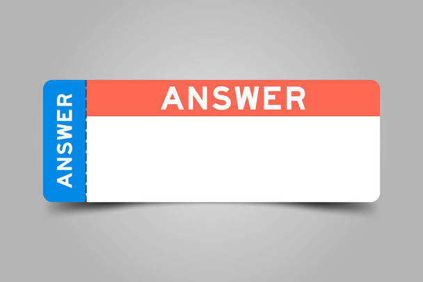Blue and orange color ticket with word answer and white copy psace on gray background - Vector, Image